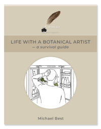 Life With a Botanical Artist - a survival guide